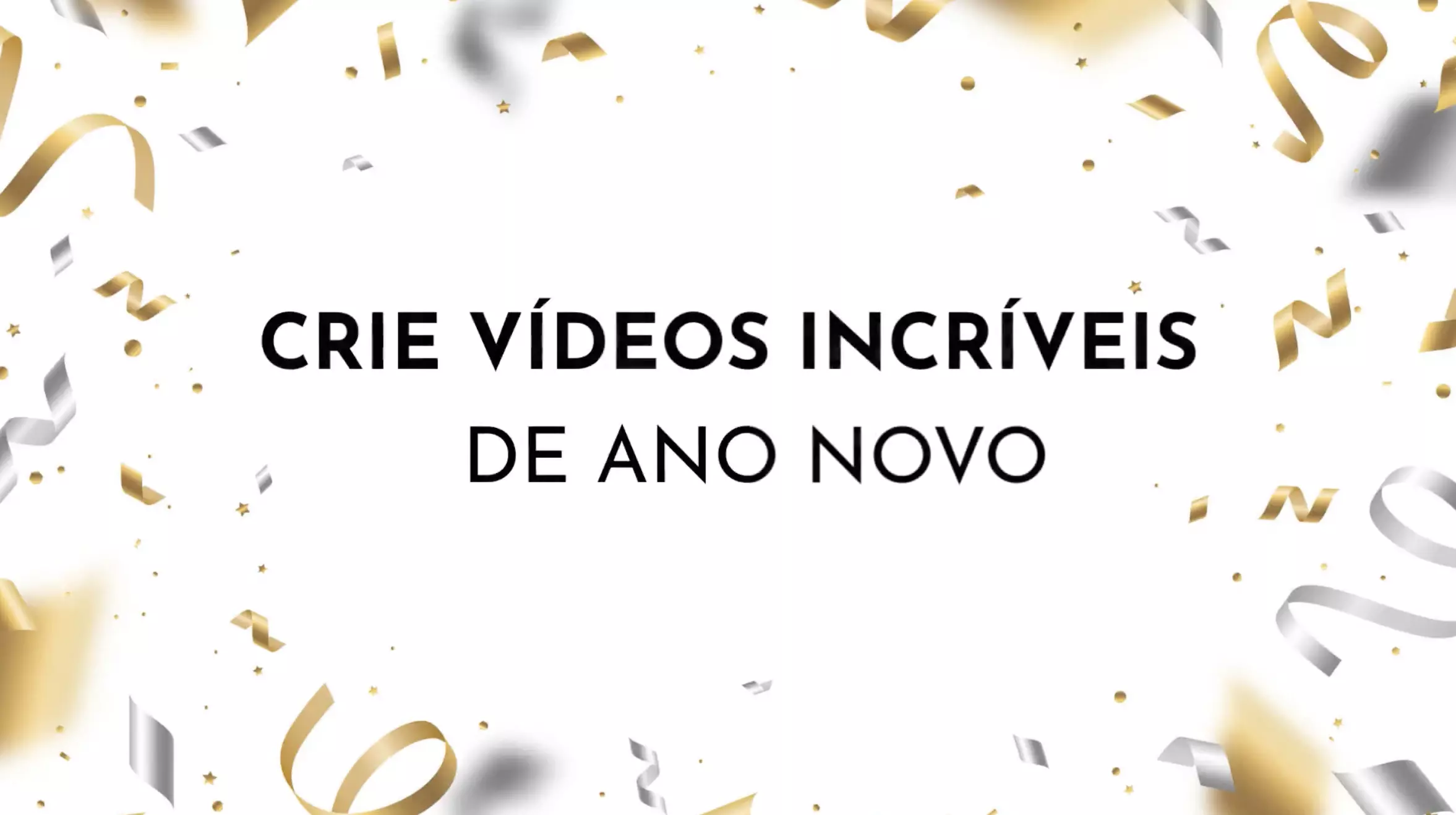 Criador de Vídeo de Ano Novo | Mais de 100 modelos grátis! Criador de Vídeo de Ano Novo | Mais de 100 modelos grátis!